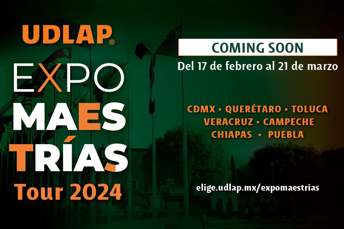 Expo Maestrías UDLAP: Descubre Tu Futuro Profesional en un Solo Lugar